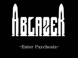 Ablazer : Enter Psychosis